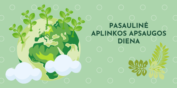 Paminėta Pasaulinė aplinkos apsaugos diena