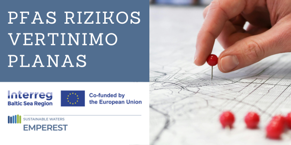 Paruošta PFAS rizikos vertinimo plano pirmoji versija